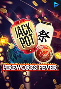 Bocoran RTP Firework Fever di RTP PIN4D