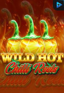 Bocoran RTP Wild Hot Chilli Reels di RTP PIN4D